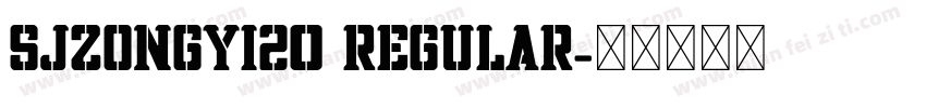 SJzongyi20 Regular字体转换